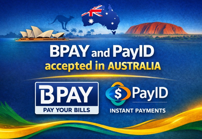 BPAY and PayID accepted in Australia